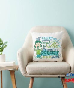 Lucy If Everyone Listened To Me Throw Pillow 3