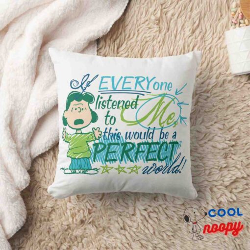 Lucy If Everyone Listened To Me Throw Pillow 8