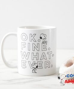 Ok Fine Whatever Snoopy Coffee Mug 15