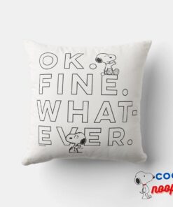 Ok Fine Whatever Snoopy Throw Pillow 4