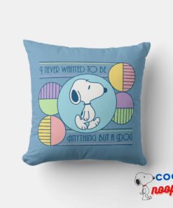 Peanuts Snoopy Always Wanted To Be A Dog Throw Pillow 5