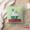 Peanuts Snoopy Woodstock Be Kind Throw Pillow 8