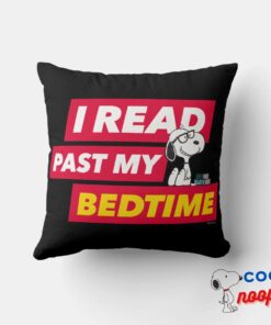 Snoopy I Read Past My Bedtime Throw Pillow 4