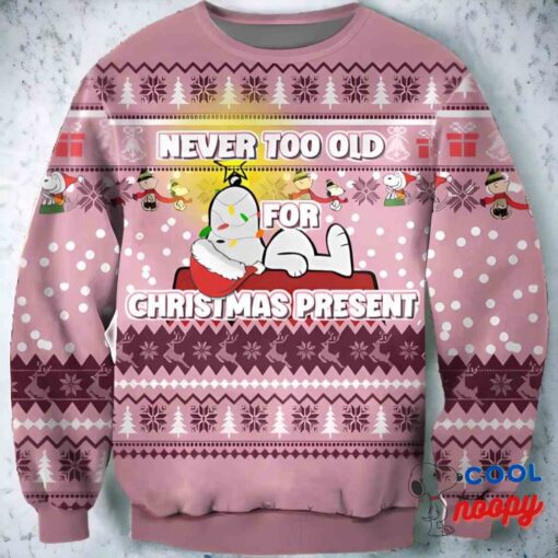 Snoopy Never To Old For Christmas Prensent Ugly Sweater 1