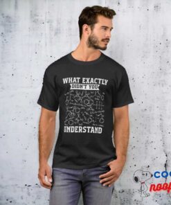 What Exactly Didnt You Understand 1924png1924 T Shirt 4