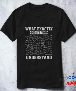 What Exactly Didnt You Understand 1924png1924 T Shirt 8